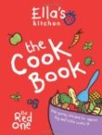 Ella's Kitchen - The Cook Book